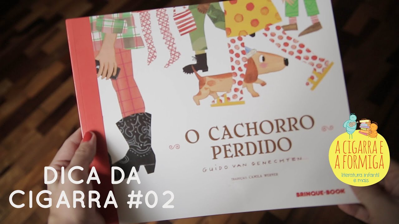 Dica da Cigarra #02 - "O CACHORRO PERDIDO"