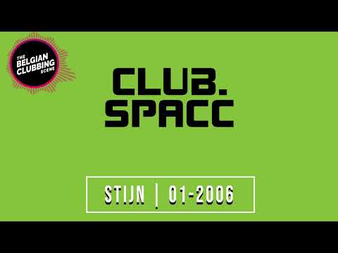 Club SPACE (Antwerpen) 💊 DJ Stijn  💊 01 2006