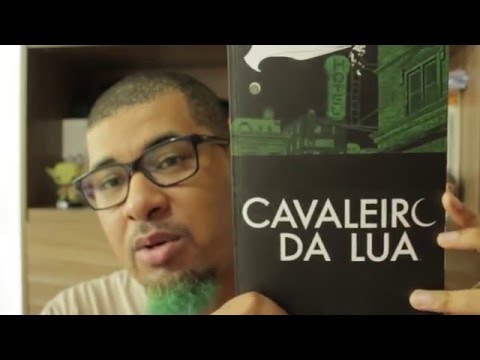 Resenha #188 - Cavaleiro da Lua Vol. 3 | Na Noite