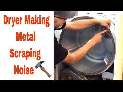 Dryer Making Metal Scraping Noise