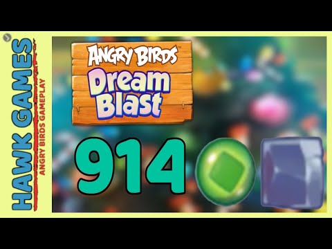 Angry Birds Dream Blast Level 914 - Walkthrough, No Boosters