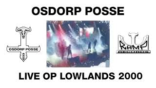 Osdorp Posse - Live op Lowlands 2000 (audio)