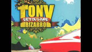 Tony Bizarro & Thaíde - Já tentei de tudo
