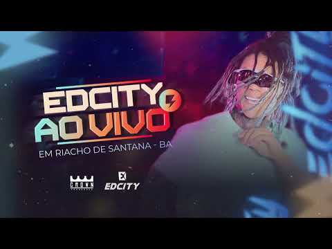 EDCITY AO VIVO NO TRIO EM RIACHO DE SANTANA - BA 2024