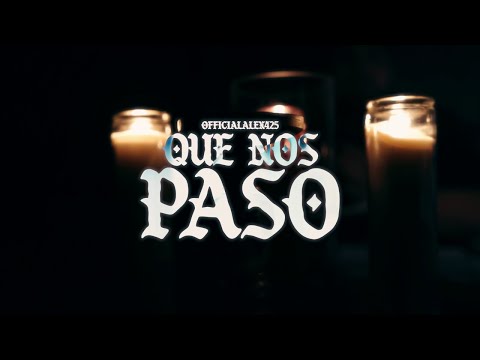 OfficialAlex425 - Que Nos Paso (Official Music Video)