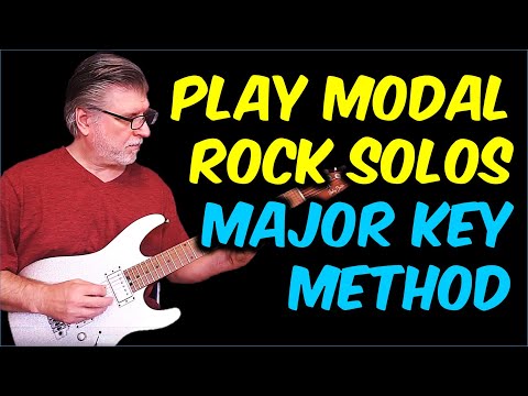 Modal Rock Guitar Solos – Major Key Method for Improvising