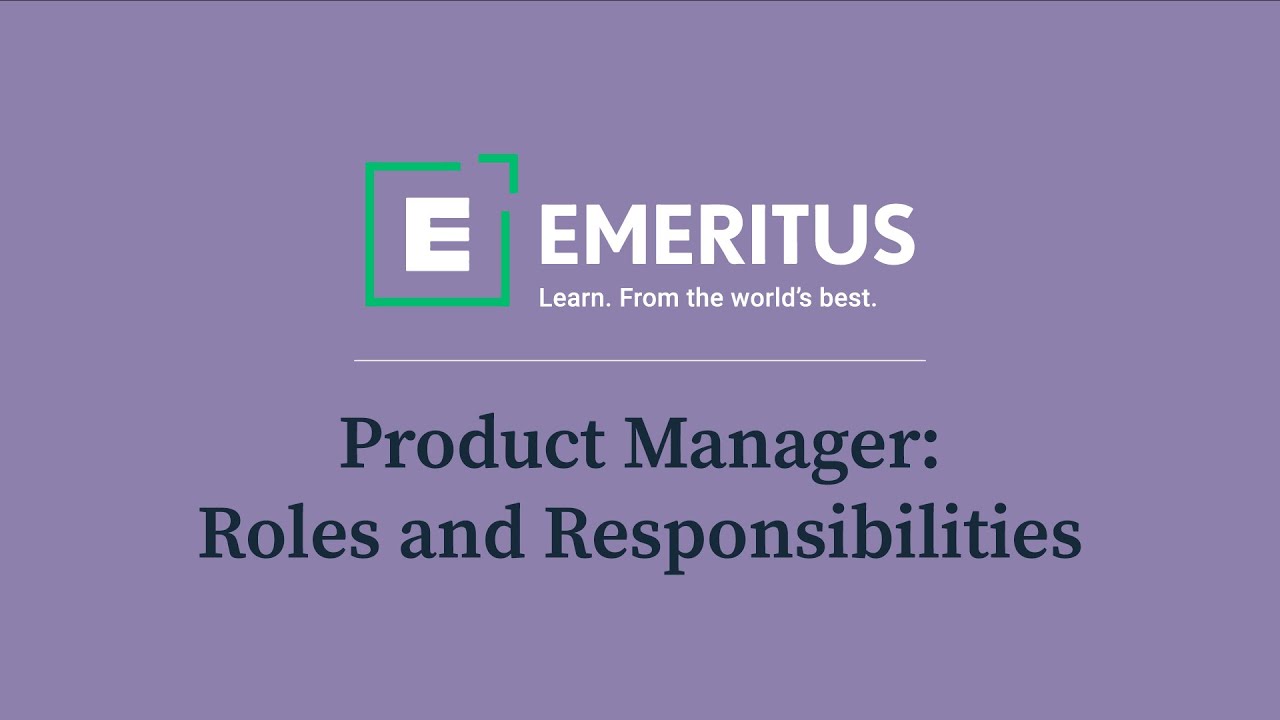 Unveiling the Key Product Manager Roles and Responsibilities: A Comprehensive Video Guide