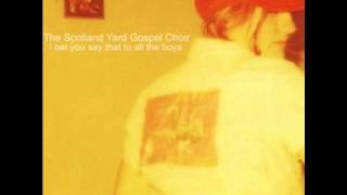 Bet You Never Thought It Would Be Like This - The Scotland Yard Gospel Choir