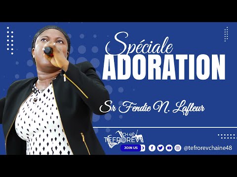 Yon gwo moman bouyon adorasyon ak louwanj ak Soeur Fendie N. LAFLEUR