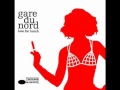 Gare du Nord - A Matter Of Time 