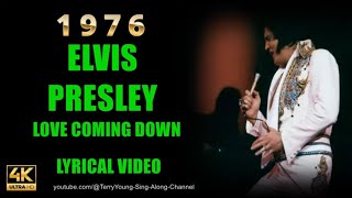Elvis Love Coming &#39;Down (BEST LYRICS)