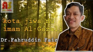 Download lagu 'KOTA JIWAMU' Al - Ghazali : Dr. fahrudin faiz mp3