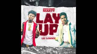 Sherwood Marty (Feat. Lil Lonnie) "Lay Up" [Prod. Hot Boy]