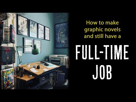 How to make graphic novels and still have a full-time job