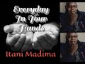 Every Day In Your Hands Itani Madima Anna Zengeya