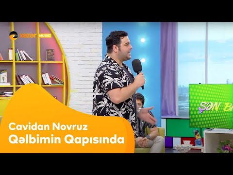 Cavidan Novruz - Qəlbimin Qapısında