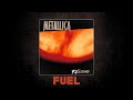 Metallica Fuel Remixed And Remastered