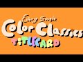 Every Single Color Classics Titlecard