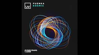 Fuenka - Kosmic (Extended Mix) [FSOE UV]