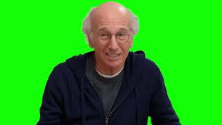 Larry David "it's an illness for sure, I don't know why I have it but I definitely do" green screen