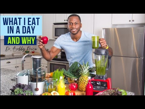 What I Eat in a Day and WHY - Dr. Bobby Price