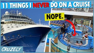After Nearly 30 Cruises, Here's What I NEVER Do on the Ship
