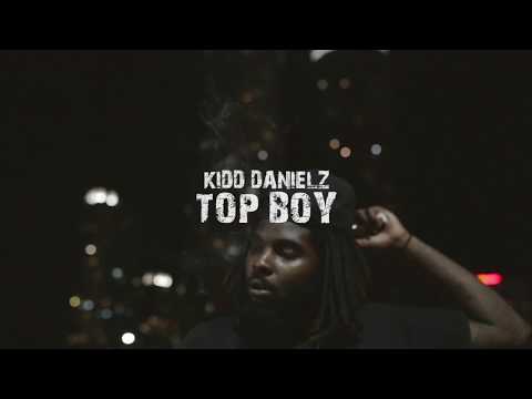 Top Boy - Kidd Danielz