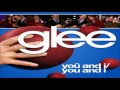 Yoü and I/You and I (Glee Cast Version) [feat. Idina ...