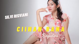 Download lagu CIINAN BANA BAJIDOR SILVI RISVIANI mp3 Download lagu CIINAN BANA BAJIDOR SILVI RISVIANI mp3