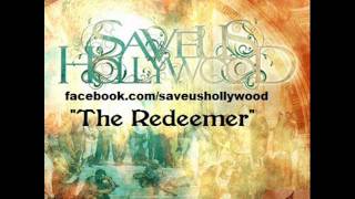 Save Us Hollywood - The Redeemer