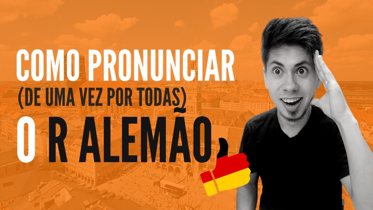 Como pronunciar o R Alemão | De uma vez por todas