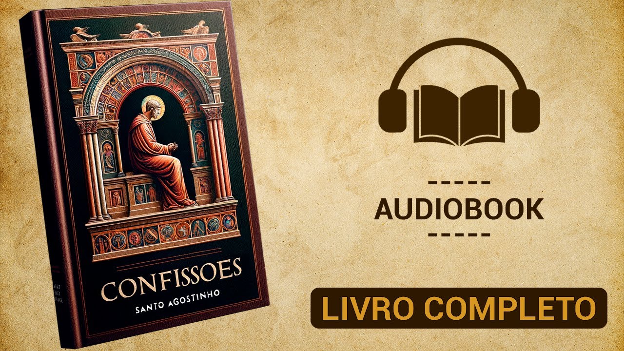 Confissões - Santo Agostinho | Audiobook Completo