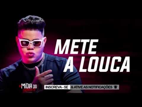 MC ROGERINHO - METE A LOUCA