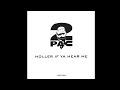 2Pac Holler If Ya Hear Me Black Caesar Instrumental