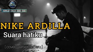 Download lagu NIKE ARDILLA KUTAK AKAN BERSUARA | COVER VERSI TERBARU 2025 mp3