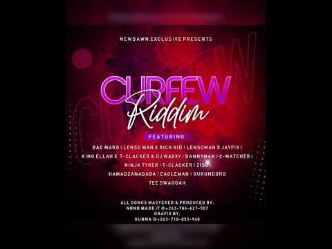 King Ellah  - Ndokaitonga[feat T -Clacker & DJ Waxxy](Curfew Riddim)prod by NBNB MADE iT