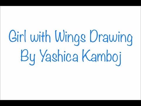 Girl with Wings Drawing | By Yashica Kamboj | YK Creator
