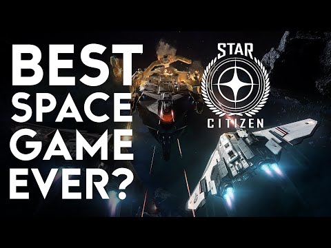 Best Space Game Ever: Star Citizen?