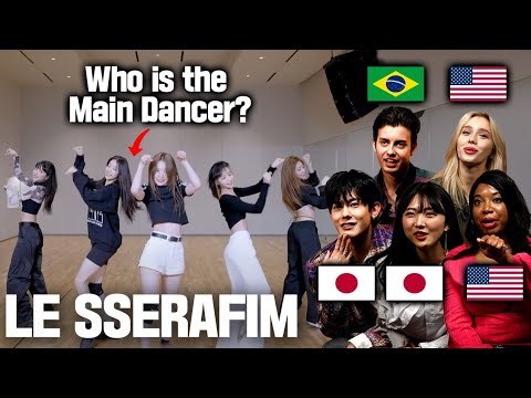 Can Professional Dancers Around The World Find LE SSERAFIM's Main Dancer? l USA, Brazil, Japan