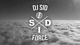 Video DJ SID - Force