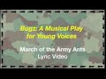 4 March Of The Military Ants Lyric Video
