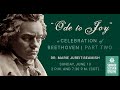 Summer Session 2021 Ode To Joy Calling All The People Part Two With Dr Marie Jureit Beamish