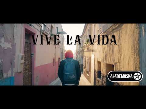 ALADEMOSKA "Vive La Vida" (Teaser)