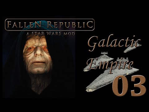 THE FIRST GALACTIC EMPIRE! Episode 3 (Star Wars Fallen Republic)