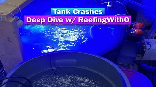 Tank Crash's -Deep Dive with @ReefingWithO
