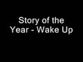 Story of the Year - Wake Up *New Song!!!*