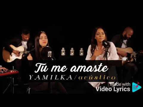 Yamilka & Arisa tu me amaste letra