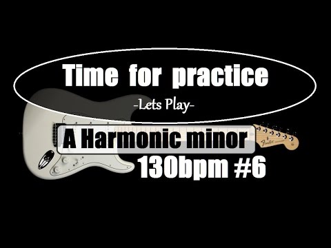 A Harmonic minor scale Guitar Backing track 130 bpm
