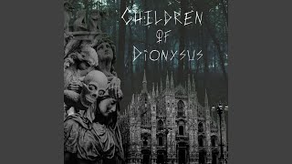 Children of Dionysus