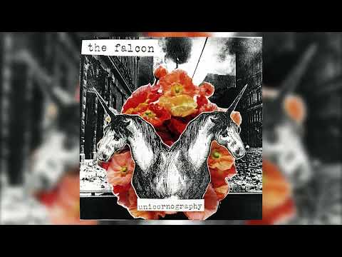 The Falcon - Unicornography [FULL ALBUM 2006]